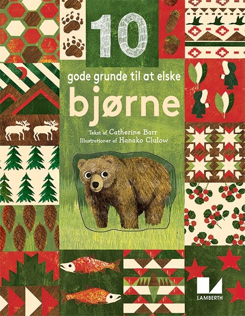 10 Gode Grunde Til At Elske Bjørne - Catherine Barr - Bog - Lamberth