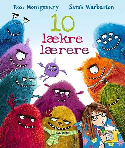 10 Lækre Lærere - Ross Montgomery - Bog - Lamberth