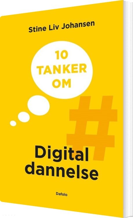 10 Tanker Om Digital Dannelse - Stine Liv Johansen - Bog - Dafolo