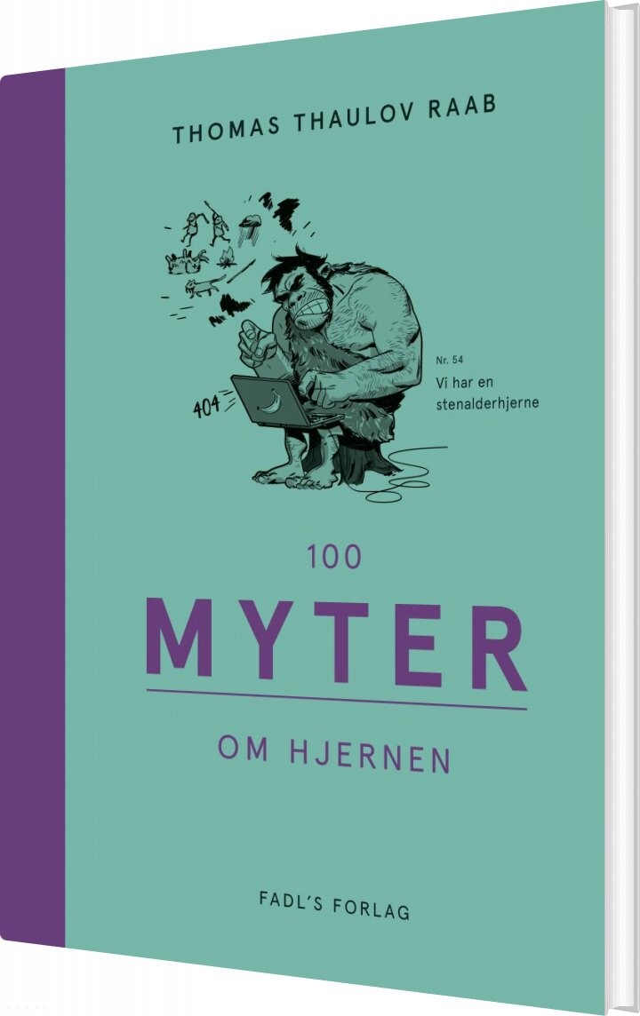 100 Myter Om Hjernen - Thomas Thaulov Raab - Bog - Fadls Forlag