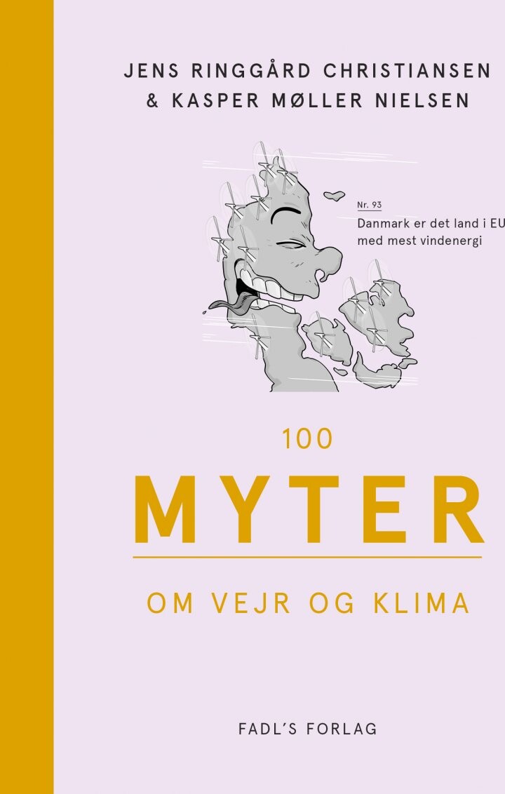 100 Myter Om Vejr Og Klima - Kasper Møller Nielsen - Bog - Fadls Forlag
