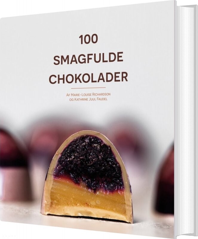 100 Smagfulde Chokolader - Kathrine Juul Faudel - Bog - Shokochok