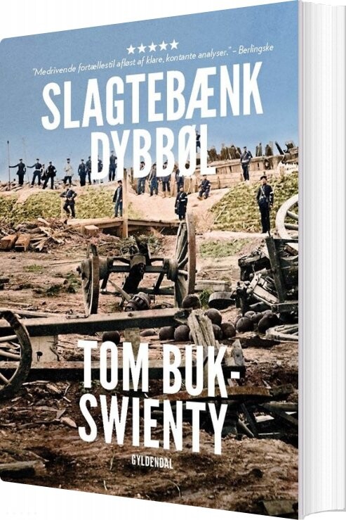 1864. Slagtebænk Dybbøl - Tom Buk-swienty - Bog - Gyldendal
