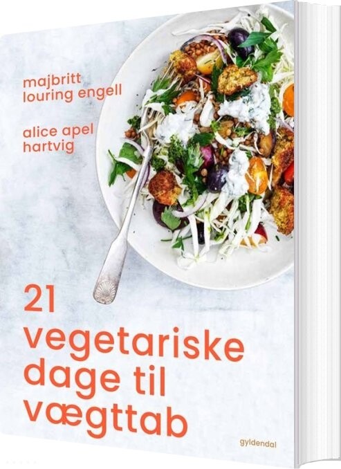 21 Vegetariske Dage Til Vægttab - Alice Apel Hartvig - Bog - Gyldendal