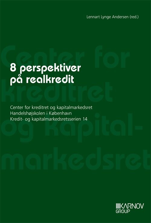 8 Perspektiver På Realkredit - Lennart Lynge Andersen - Bog - Karnov Group