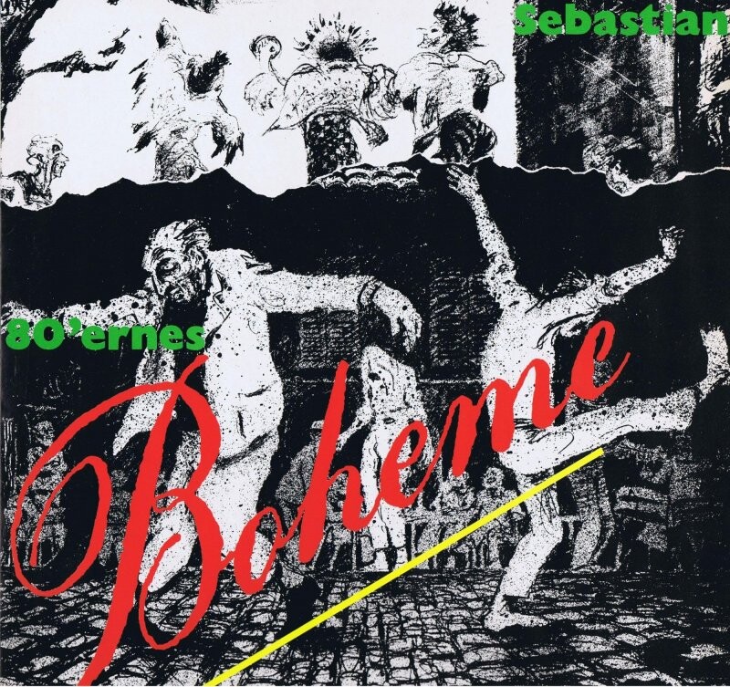 Sebastian - 80'ernes Boheme - Vinyl Lp