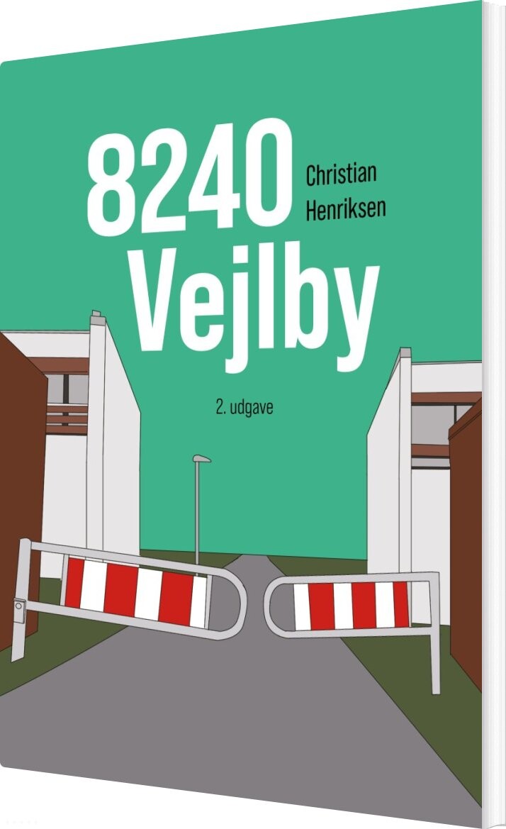 8240 Vejlby - Christian Henriksen - Bog - Byens Forlag