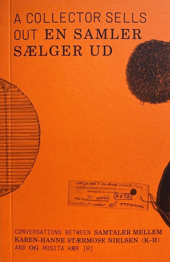 A Collector Sells Out / En Samler Sælger Ud - Rosita Kær - Bog - Laboratoriet For æstetik & økologi