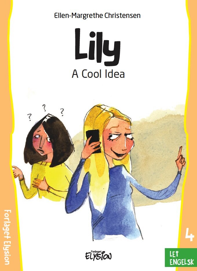 A Cool Idea - Ellen-margrethe Christensen - English Book - Forlaget Elysion