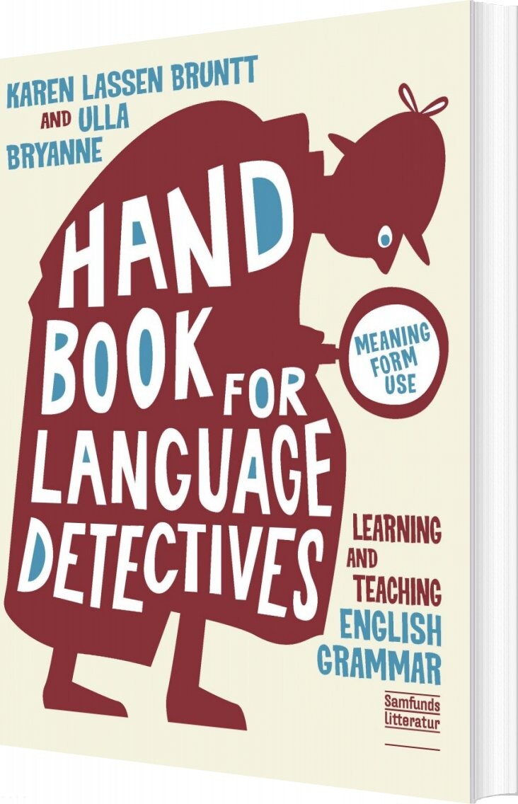 A Handbook For Language Detectives - Karen Lassen Bruntt - English Book - Forlaget Samfundslitteratur