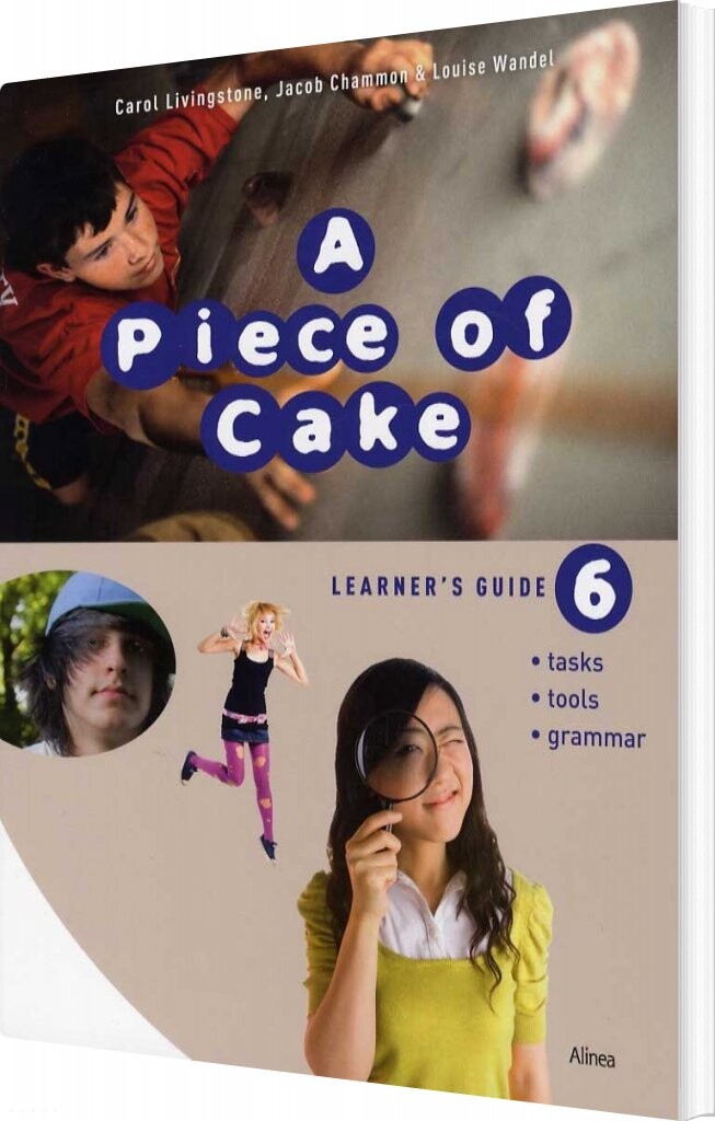 A Piece Of Cake 6, Learner's Guide - Carol Livingstone - Bog - Alinea