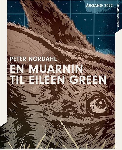 årgang 2022 - Hemmelighed: En Muarnin Til Eileen Green - Peter Nordahl - Bog - Gads Børnebøger