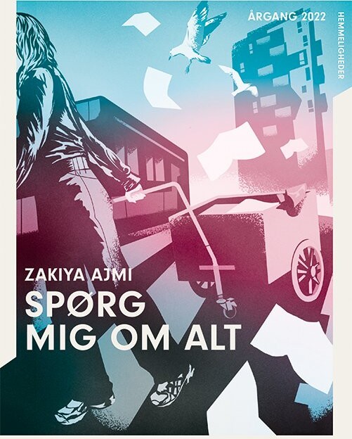 årgang 2022 - Hemmelighed: Spørg Mig Om Alt - Zakiya Ajmi - Bog - Gads Børnebøger