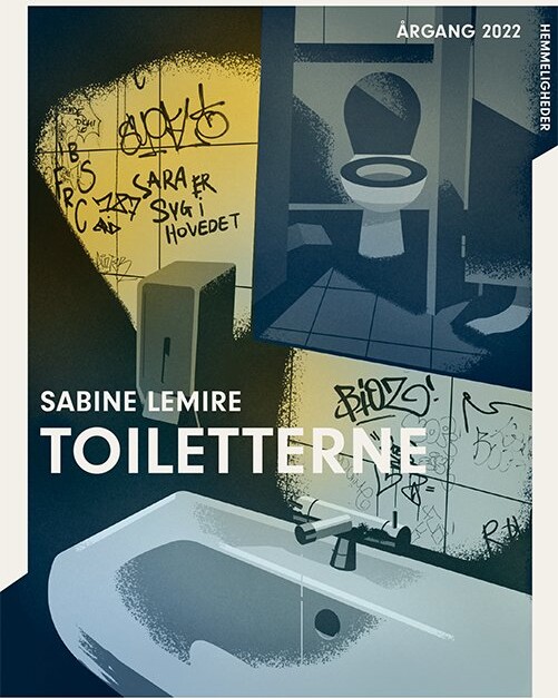 årgang 2022 - Hemmelighed: Toiletterne - Sabine Lemire - Bog - Gads Børnebøger