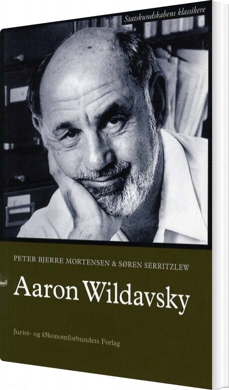 Aaron Wildavsky - Søren Serritzlew - Bog - Djøf Forlag