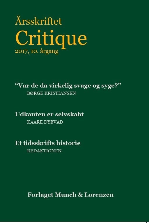 årsskriftet Critique X - Carsten Bagge Laustsen - Bog - Munch & Lorenzen
