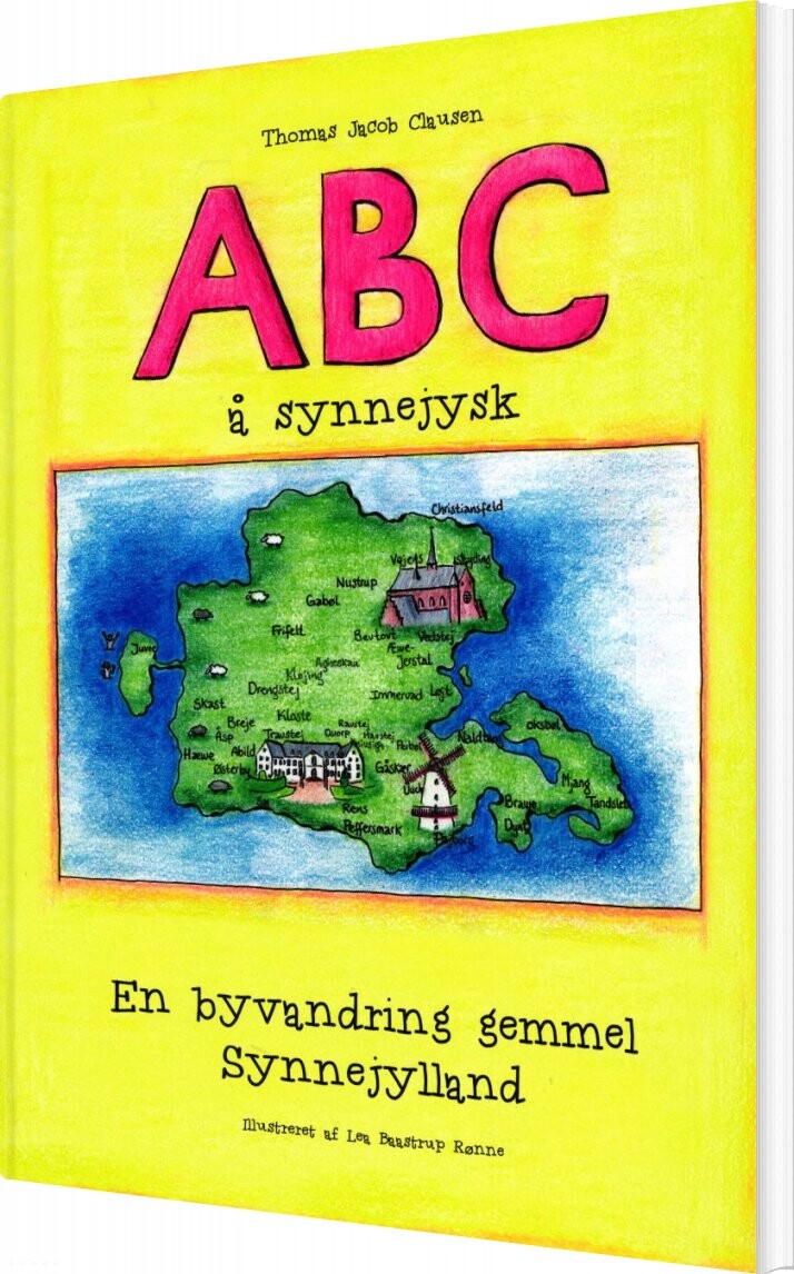 Abc å Synnejysk - En Byvandring Gemmel Synnejylland - Thomas Jacob Clausen - Bog - æ Synnejysk Forening