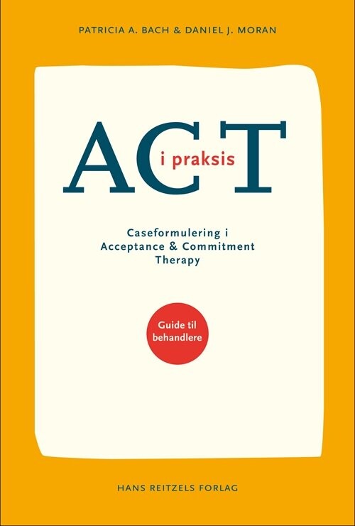 Act I Praksis - Patricia Bach - Bog - Hans Reitzels Forlag