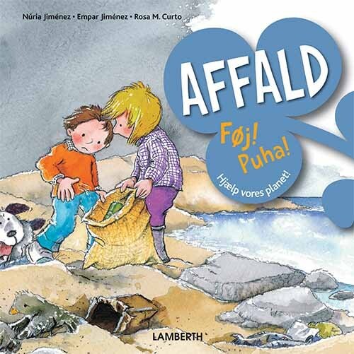 Affald - Føj! Puha! - Nuria Jimenez - Bog - Lamberth