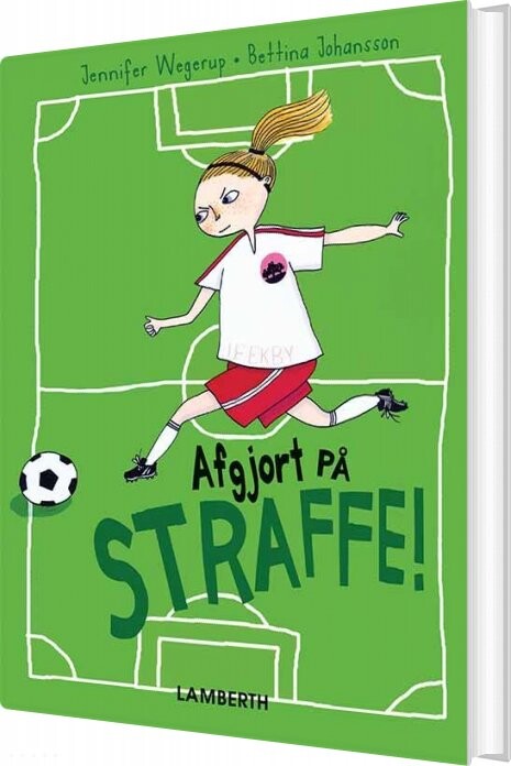 Afgjort På Straffe! - Jennifer Wegerup - Bog - Lamberth