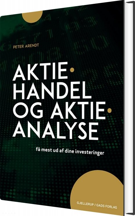 Aktiehandel Og Aktieanalyse - Peter Arendt - Bog - Gjellerup