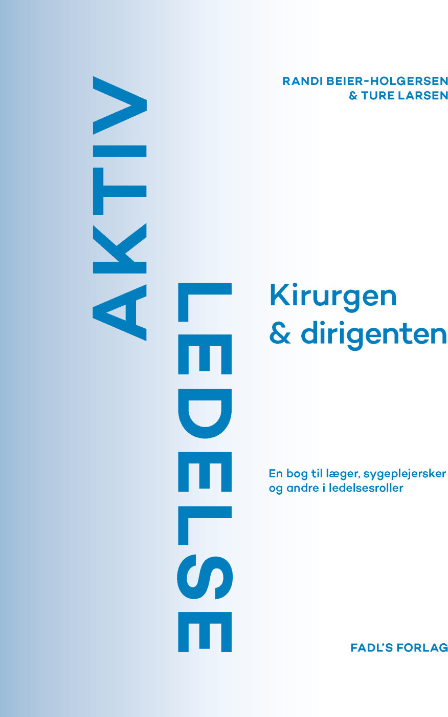 Aktiv Ledelse - Randi Beier-holgersen - Bog - Fadls Forlag