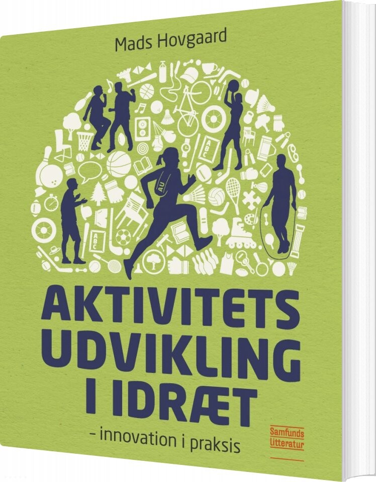 Aktivitetsudvikling I Idræt - Mads Hovgaard - Bog - Forlaget Samfundslitteratur
