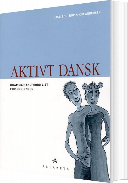 Aktivt Dansk, Engelsk - Lise Bostrup - Bog - Praxis