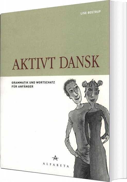 Aktivt Dansk, Tysk - Lise Bostrup - Bog - Alfabeta