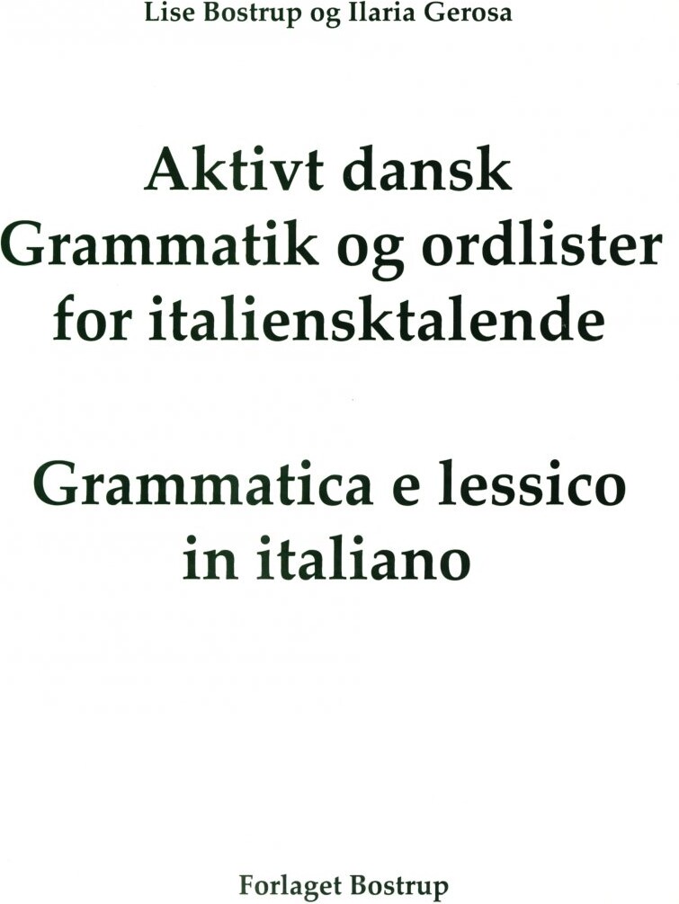 Aktivt Dansk - Lise Bostrup - Bog - Forlaget Bostrup