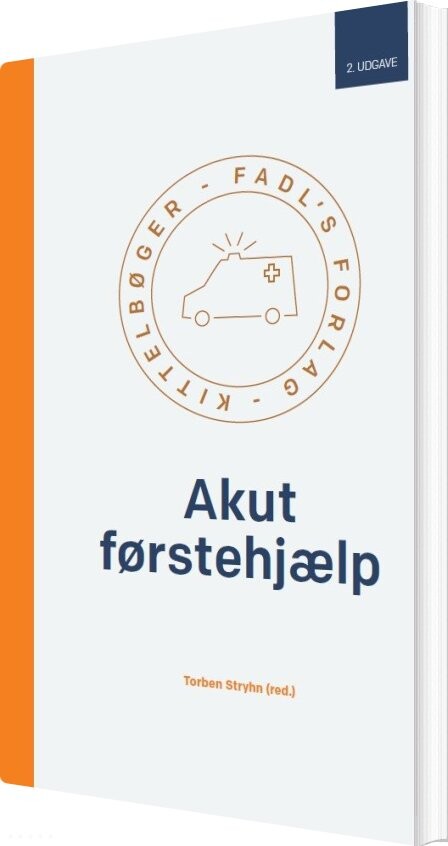Akut Førstehjælp - Torben Stryhn - Bog - Fadls Forlag