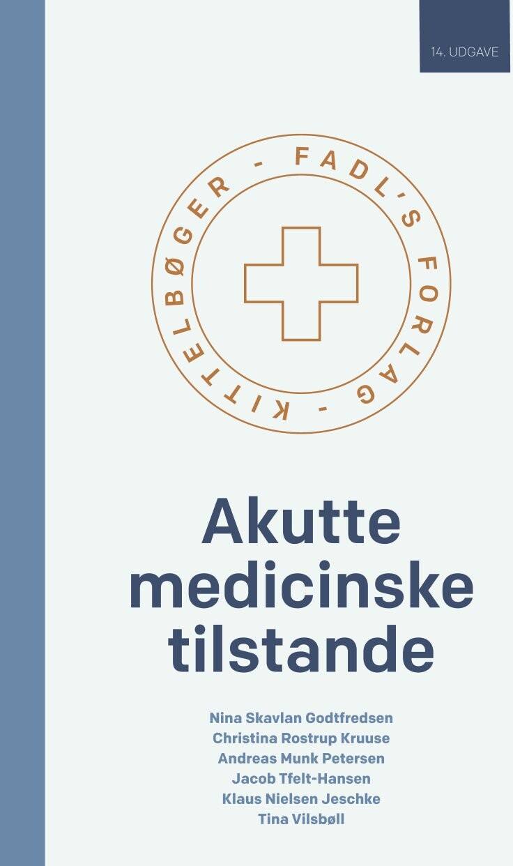 Akutte Medicinske Tilstande 14. Udgave - Christina Rostrup Kruuse - Bog - Fadls Forlag