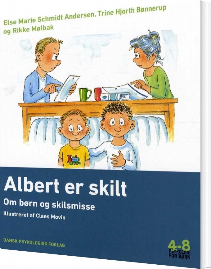 Albert Er Skilt - Rikke Mølbak - Bog - Dansk Psykologisk Forlag