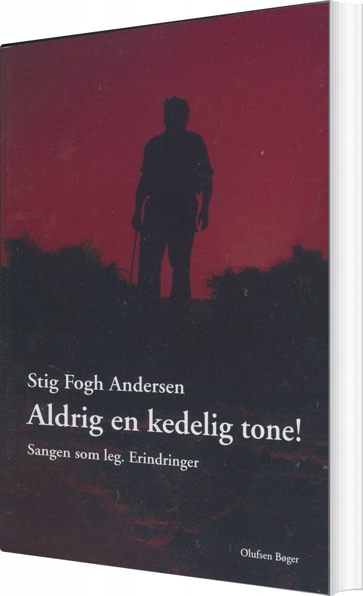 Aldrig En Kedelig Tone! - Stig Fogh Andersen - Bog - Olufsen
