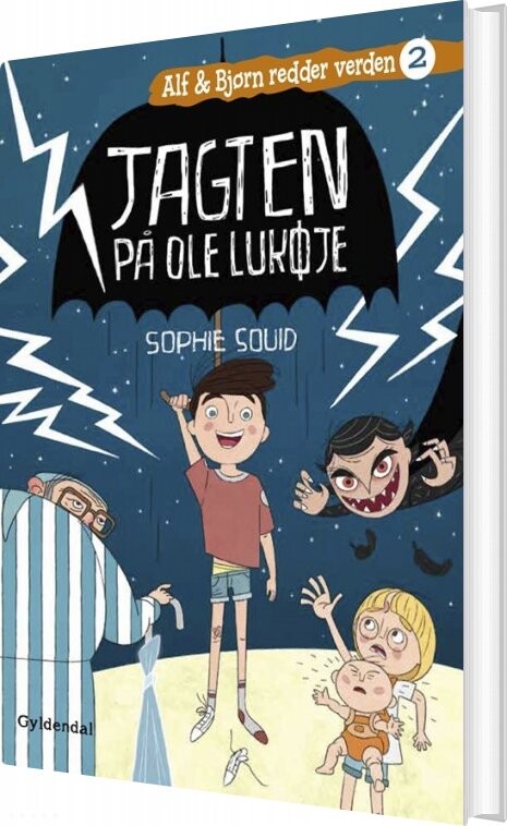 Alf Og Bjørn Redder Verden 2 - Jagten På Ole Lukøje - Sophie Souid - Bog - Gyldendal