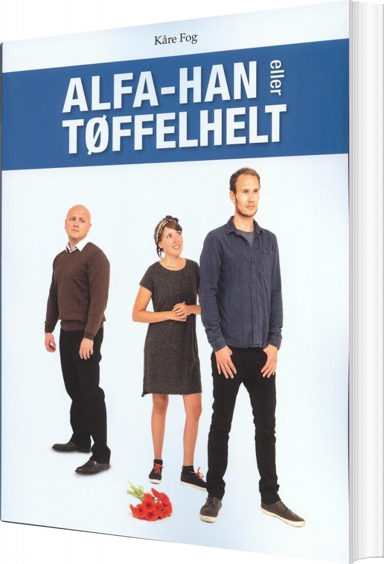 Alfa-han Eller Tøffelhelt - Kåre Fog - Bog - Mysis