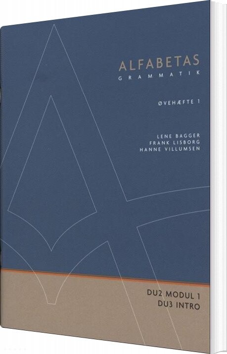 Alfabetas Grammatik, øvehæfte 1 - Lene Bagger - Bog