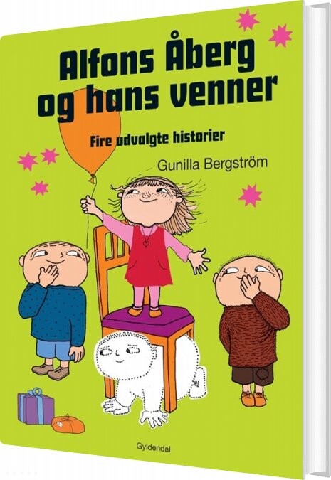 Alfons åberg Og Hans Venner - Gunilla Bergström - Bog - Gyldendal