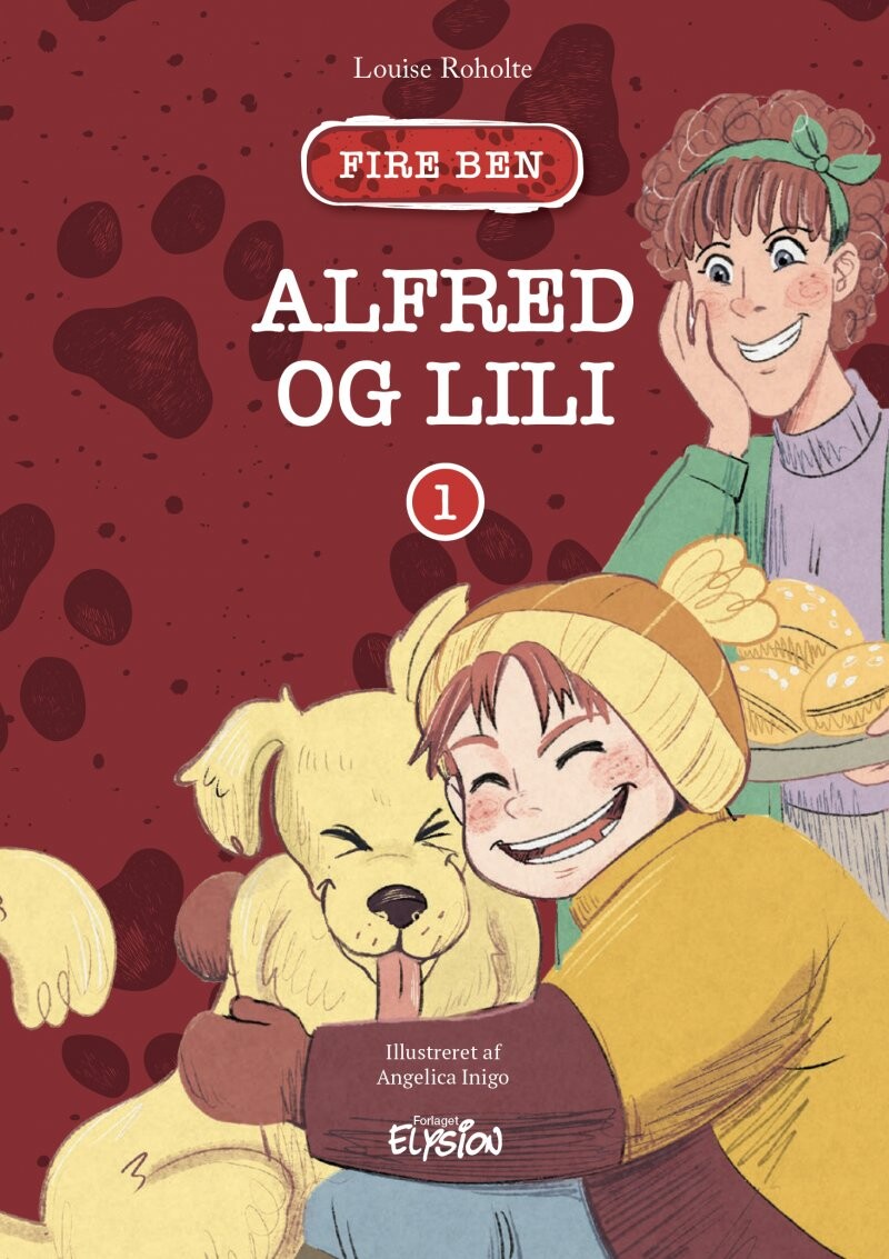 Alfred Og Lili - Louise Roholte - Bog - Forlaget Elysion