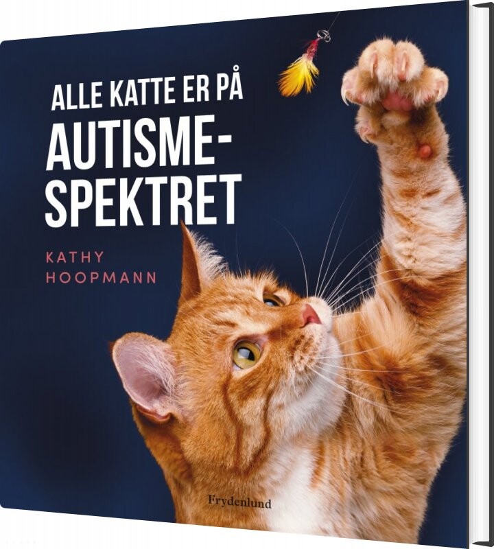 Alle Katte Er På Autismespektret - Kathy Hoopmann - Bog - Frydenlund