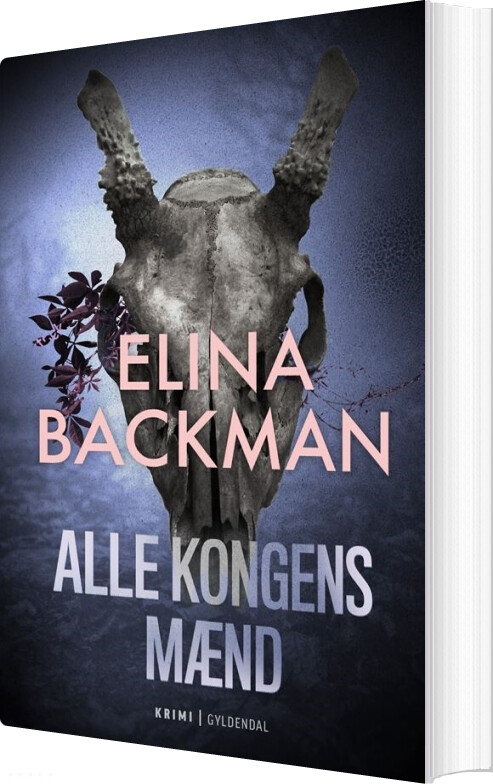 Alle Kongens Mænd - Elina Backman - Bog - Gyldendal