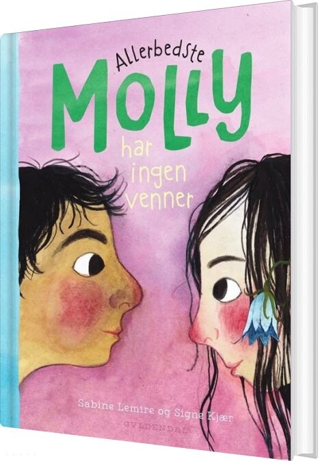 Allerbedste Molly 5 - Allerbedste Molly Har Ingen Venner - Sabine Lemire - Bog - Gyldendal