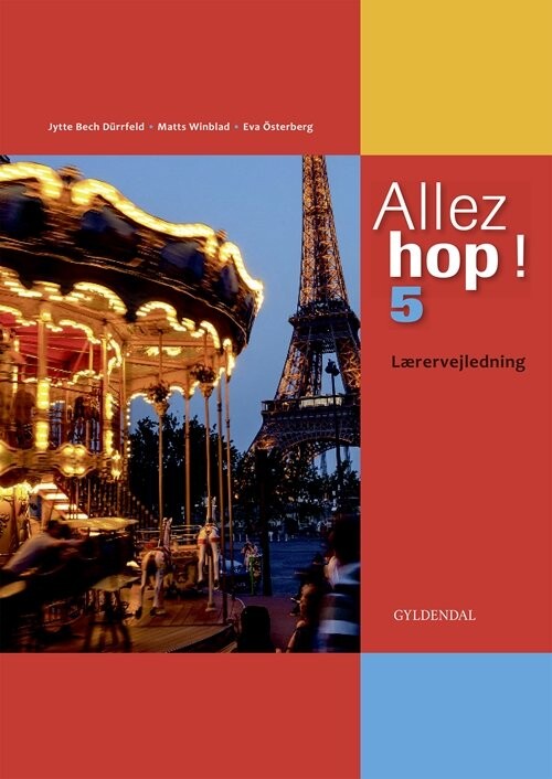 Allez Hop ! 5 - Jytte Bech Dürrfeld - Bog - Gyldendal