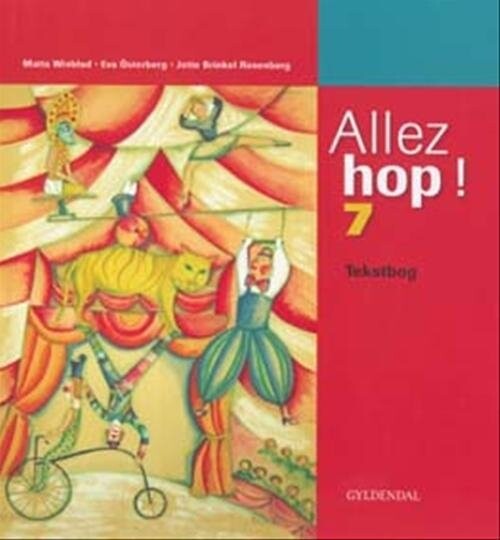 Allez Hop ! 7 - Matts Winblad - Bog - Gyldendal