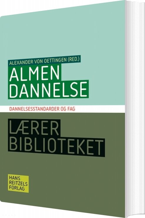 Almen Dannelse - Alexander Von Oettingen - Bog - Hans Reitzels Forlag