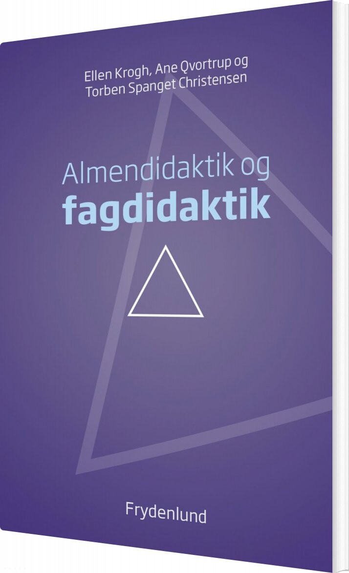 Almendidaktik Og Fagdidaktik - Ellen Krogh - Bog - Frydenlund