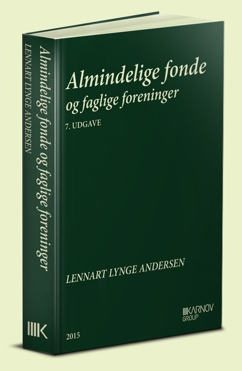 Almindelige Fonde Og Faglige Foreninger - Lennart Lynge Andersen - Bog - Karnov Group
