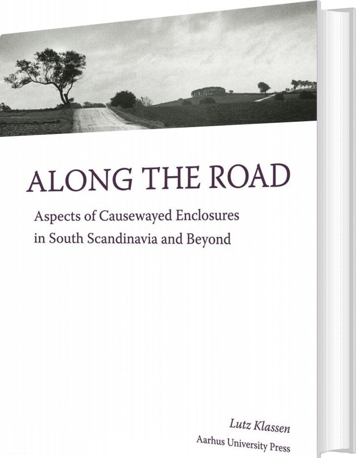 Along The Road - Lutz Klassen - English Book - Aarhus Universitetsforlag
