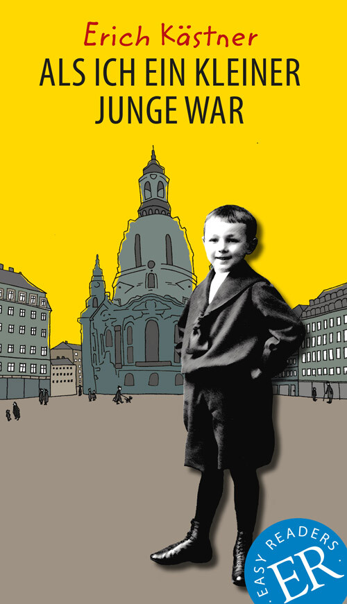 Als Ich Ein Kleiner Junge War, Er B - Erich Kästner - Tysk Bog - Alinea