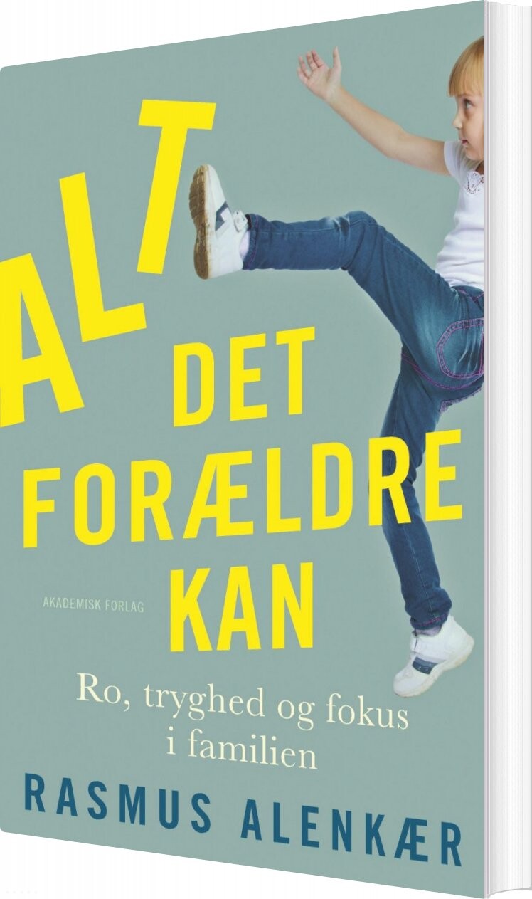 Alt Det Forældre Kan - Rasmus Alenkær - Bog - Akademisk Forlag